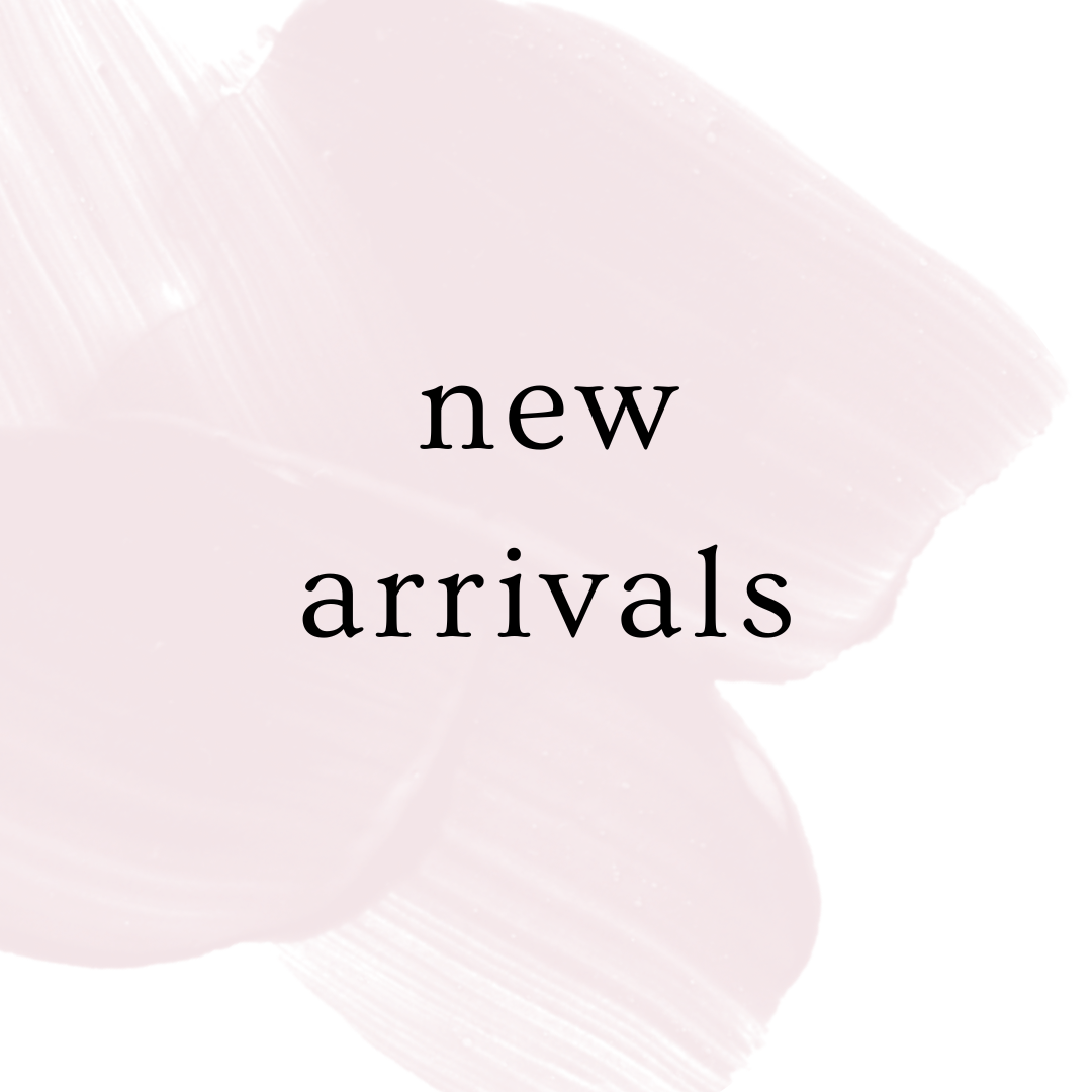 *New Arrivals
